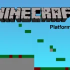 Minecraft Platformer Minecraft Platformer